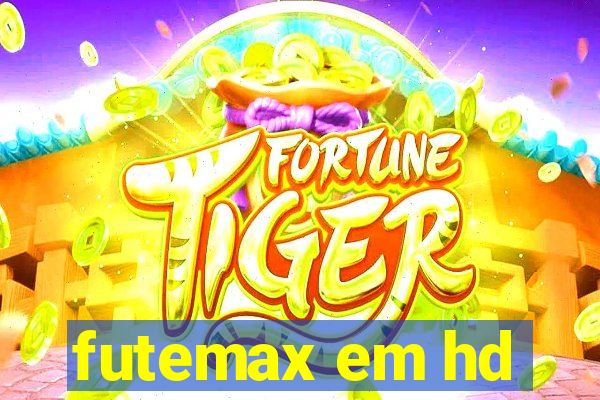 futemax em hd